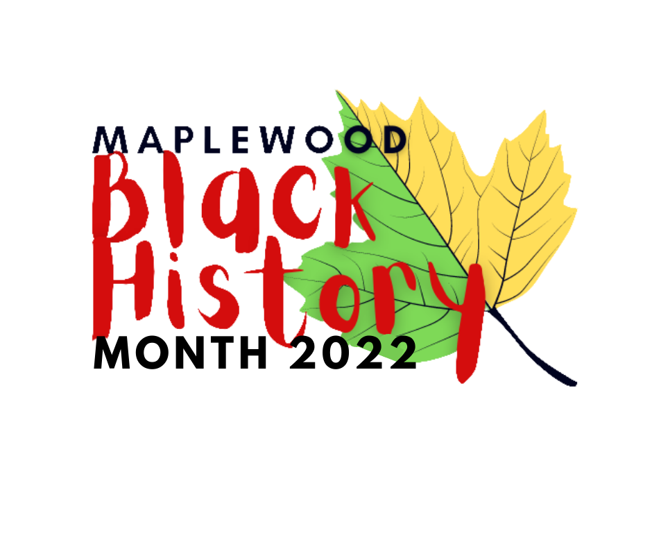 Maplewood Black History Month 2022 Logo